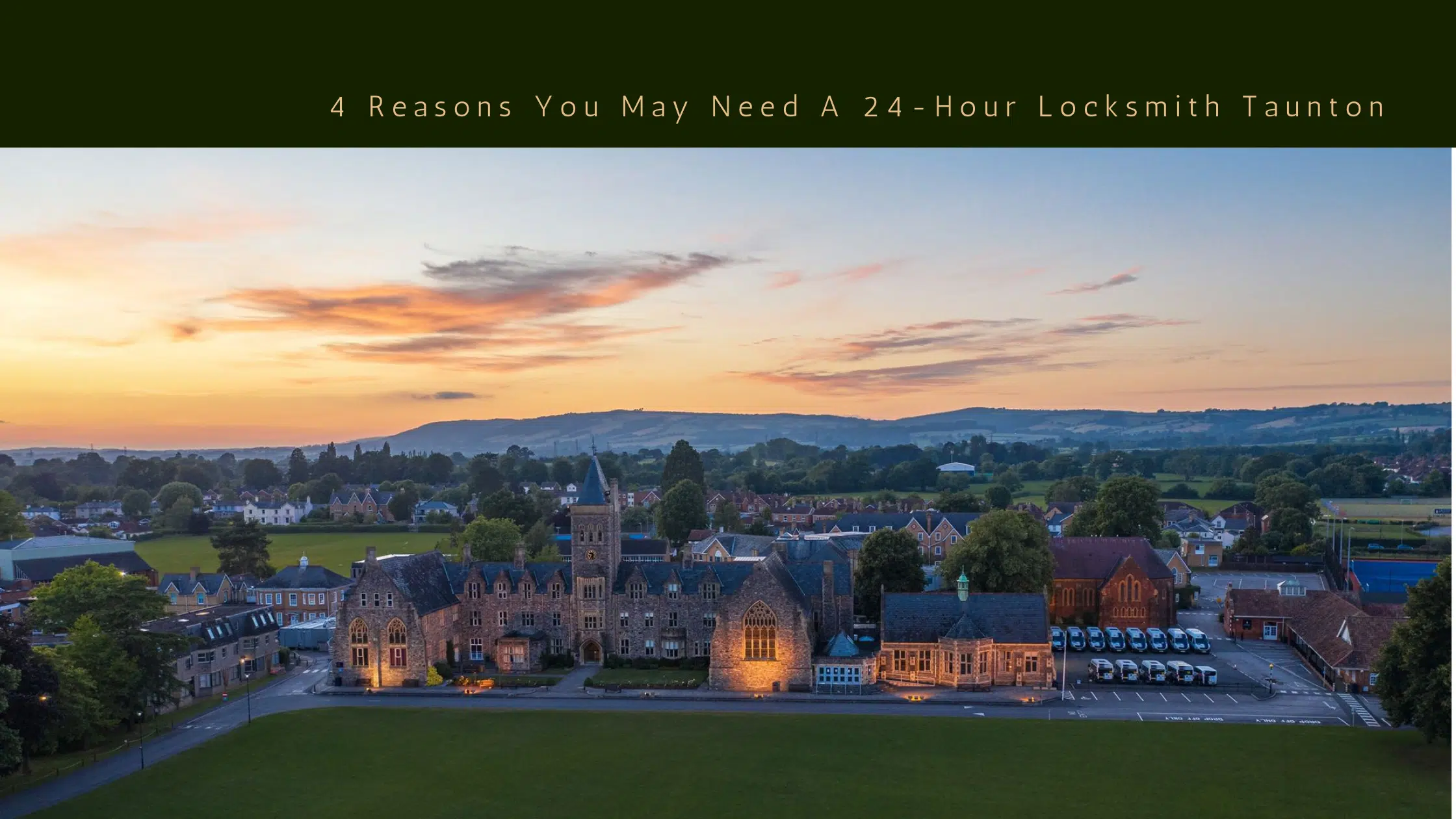 4 Reasons You May Need A 24-Hour Locksmith Taunton