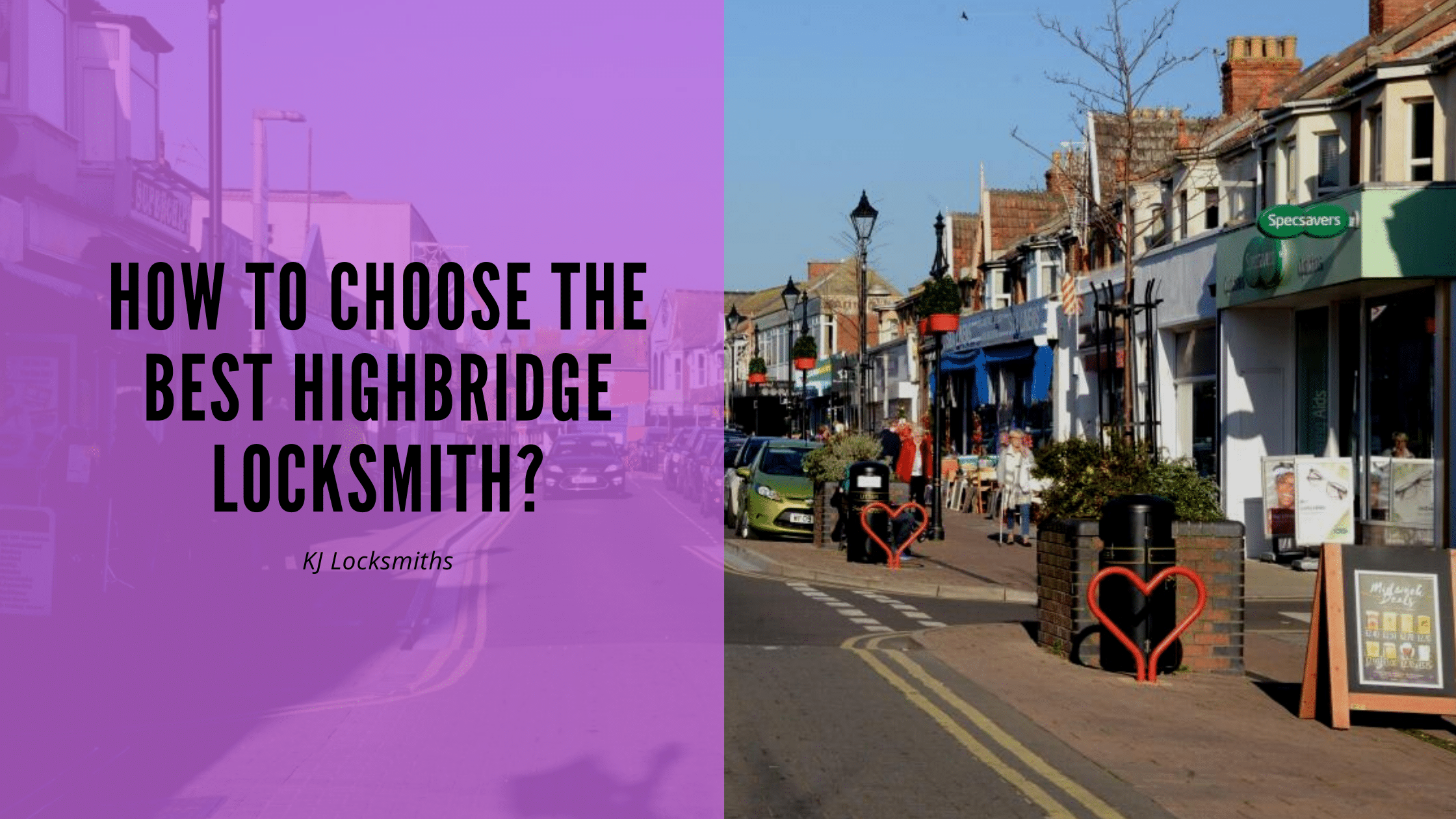 How To Choose The Best Highbridge Locksmith KJ Locksmiths
